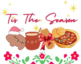 Tis the Season for Tamales, Mexican Christmas, Pan dulce, ponche, pozole, Feliz Navidad, PNG, sublimation,