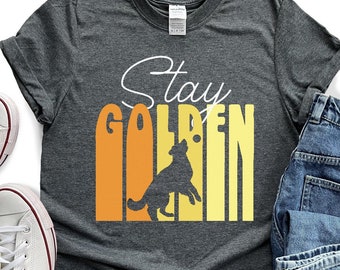 Golden Retriever Shirt, Stay Golden Shirt, Dog Mom Shirt, Funny Dog Mom Shirt, Golden Retriever Owner Gift, Retro Golden Retriever Tee