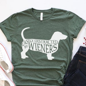Dachshund Shirt, Doxie Mom Shirt, Easily Distracted By Wieners Dachshund Mom Shirt, Wiener Dog Shirt, Doxie Mom, Doxie Shirt, Doxie TShirt