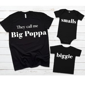 Biggie/Small Child Shirt, Biggie/Small Onesie, They call me Big Poppa shirt,biggie smalls, Father’s Day shirt set, matching father son shirt