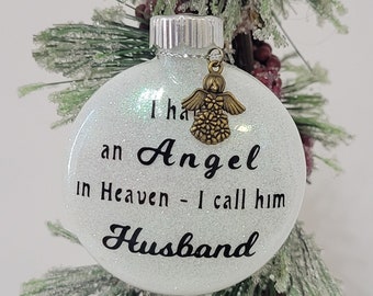 Husband Flat Glass Christmas Ornament with Angel Charm - "I have an angel in Heaven. I call him husband."