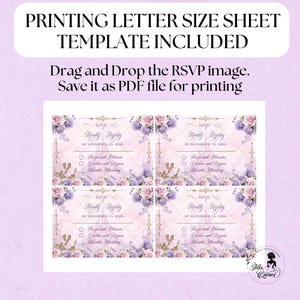 May include: A template for printing letter-size sheets, including instructions to drag and drop an RSVP image and save it as a PDF. The RSVP cards feature floral designs with text that reads "Kindly Replay" and "By November 10, 2026."