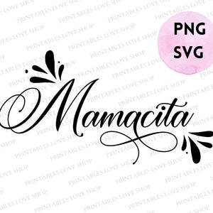 Mamacita SVG PNG, mamacita saying svg, cut files for cricut silhouette, mom tshirt, Mamacita PNG File, mamacita cut file, Instant Download.