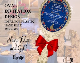 May include: An oval invitation design with a navy blue and gold theme. The invitation is in a hand-held mirror shape, featuring a red bow and a decorative handle. The invitation includes text and floral accents.