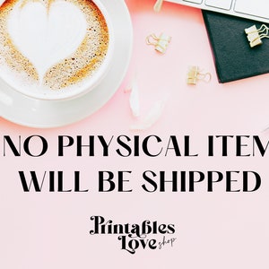 K&ouml;nnte beinhalten: Ein rosa Hintergrund mit einer Tasse Kaffee mit einem Herzdesign im Schaum, einem schwarzen Notizbuch, goldenen B&uuml;roklammern und einem Stift. Der Text "NO PHYSICAL ITEM WILL BE SHIPPED" ist in schwarzer Schrift. Unter dem Text steht der Text "Printables Love Shop" in schwarzer Schrift.