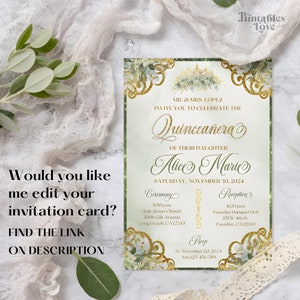 May include: A green and gold Quincea&ntilde;era invitation with a floral design and a crown. The invitation reads "Mr. & Mrs. Lopez invite you to celebrate the Quincea&ntilde;era of their daughter Alice Marie Saturday, November 30, 2024".