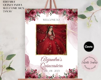 May include: A printable welcome sign for a Quinceañera celebration. The sign features a floral design with burgundy roses and greenery, a gold frame with a photo of the Quinceañera, and the text "Welcome to Alejandra's Quinceañera 04-08-2023".