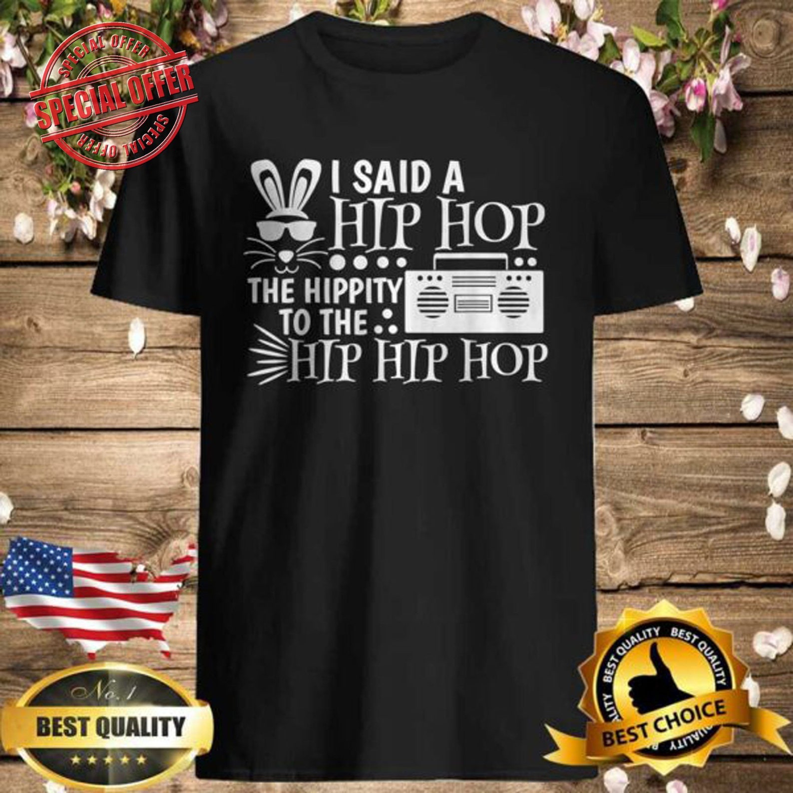I Said A Hip Hop The Hippity To The Hip Hip Hop T-Shirt | Etsy