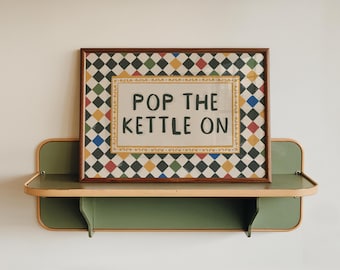 Pop The Kettle On Art Print | Kitchen decor | Cafe | Checkerboard | Wall Art | Home Decor |  Illustration | Poster Print | Gift