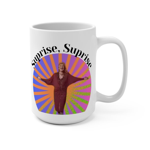 Suprise, Suprise Meme - Suprise Mug - Gag Gift - Ceramic Coffee Cup 15oz