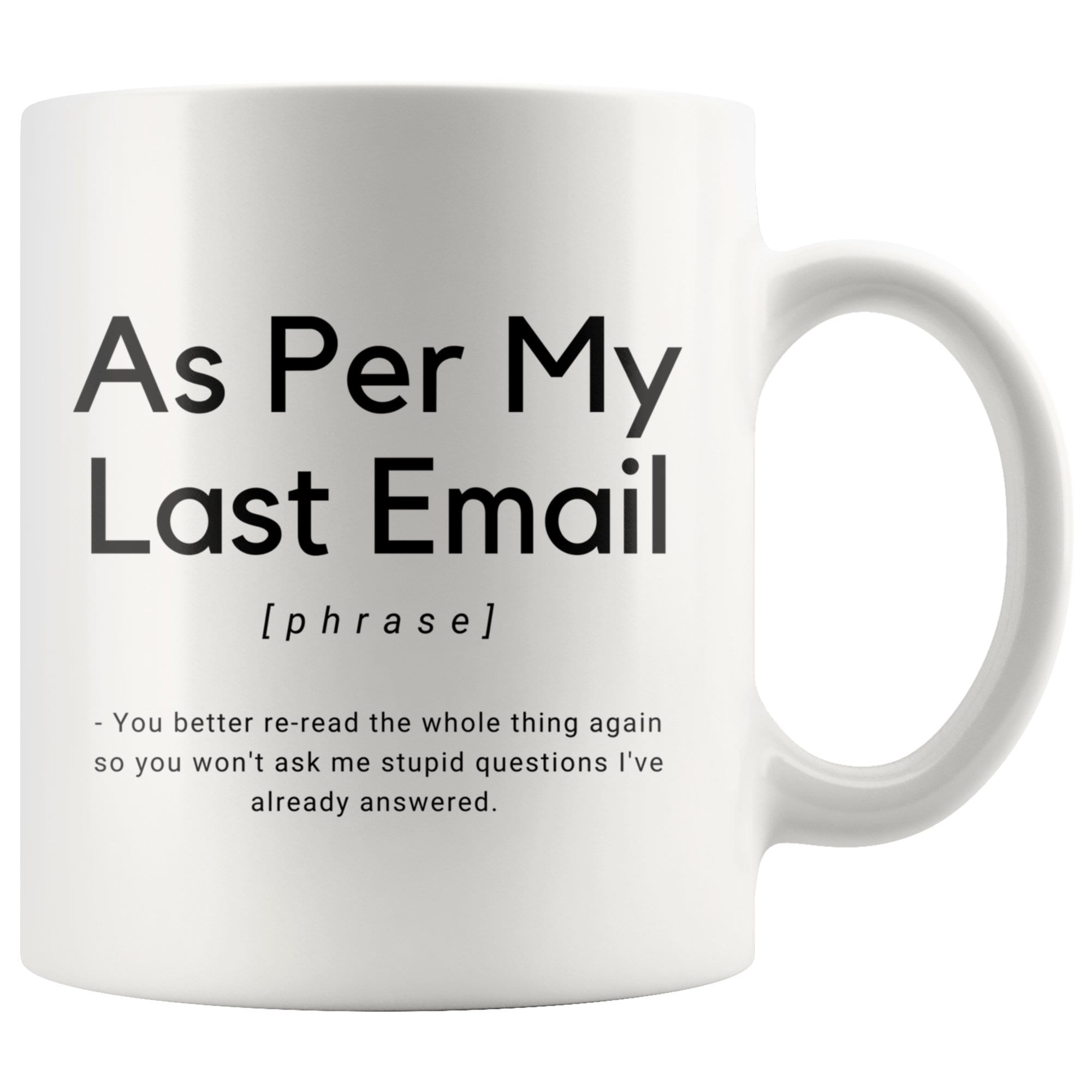 As Per My Last Email Mug Etsy