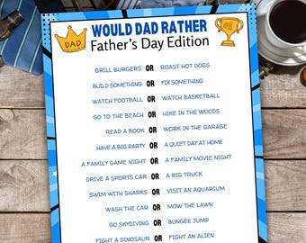 Może przedstawiać: Arkusz do gry Would Dad Rather Father's Day Edition z niebiesko-białymi obramowaniami. Tekst zawiera pytania takie jak Grill Burgers or Roast Hot Dogs, Build Something or Fix Something oraz Watch Football or Watch Basketball, ze złotą ikoną korony i pucharu.
