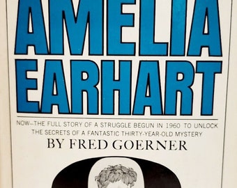 1966 The Search For Amelia Earhart BCE 1ST Print Fred Goerner Doubleday Aviation