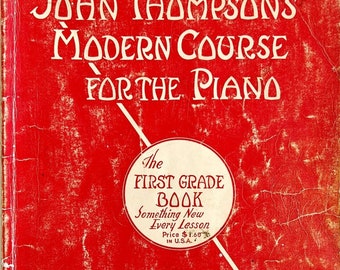 1936 John Thompson's Modern Piano Course First Grade Antique 1st Edition B82