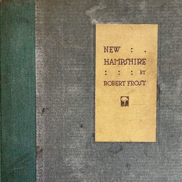 New Hampshire Robert Frost First Edition 1923 Woodcut Illustrated HC Poetry HBS