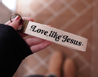 Love Like Jesus Keychain, Christian Key Fob, Jesus Keychain, Christian Gift, Christian Quotes, Bible Verse, Gift For Christian, Bag Keyring
