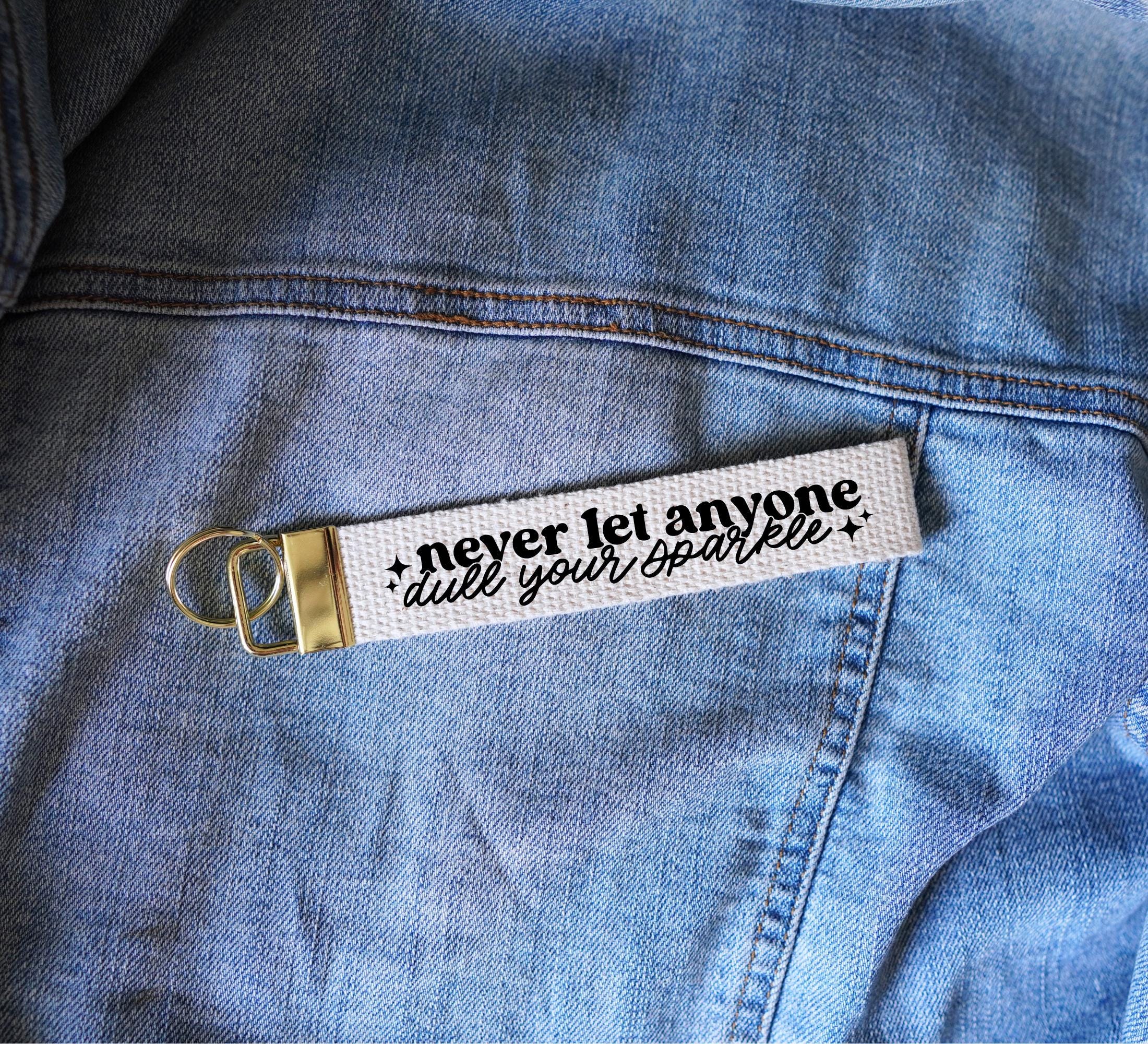 Never Let Anyone Dull Your Sparkle Keychain - Stainless Steel Encouragement Gift For Women - View #7