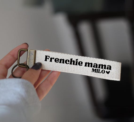 Frenchie Mama Keychain, Personalized Frenchie Mom Gift, French Bulldog Mom Gift, Dog Mom Key Fob, Dog Mom Gift, Custom Dog Name, Keyring