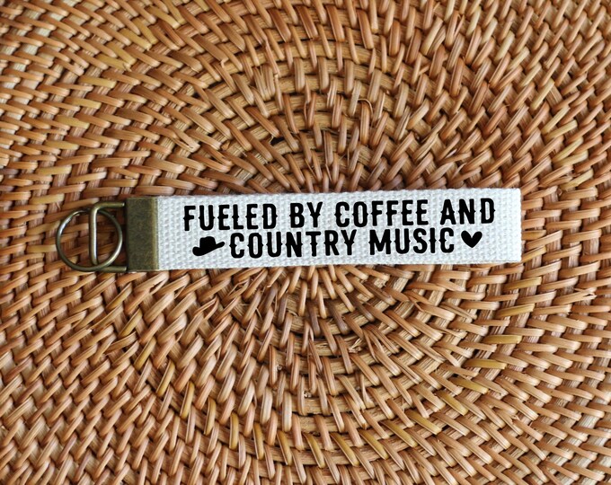 Fueled By Coffee And Country Music Key Fob, Country Keychain, Western Key Fob, Cowgirl Wristlet, Country Music Lover Gift, Coffee Lover Gift