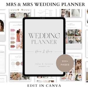 May include: A digital wedding planner for two brides, with a grey and white cover featuring the text "Wedding Planner" and "Hers & Hers". The cover also includes the names "Julia & Jessica" and the date "September 21, 2023". The planner is displayed on a tablet screen and includes the text "Edit in Canva" and "200+ Pages".