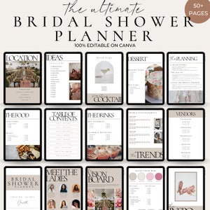 May include: A digital bridal shower planner with a minimalist design. The planner includes sections for location, ideas, food, drinks, and vendors. The cover reads "The Ultimate Bridal Shower Planner" and is 100% editable on Canva. The planner has over 50 pages.