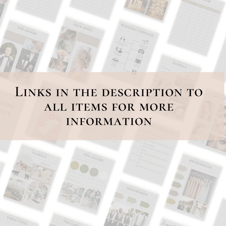 May include: A collection of wedding planning guides and checklists, including sections for the groom, hair inspiration, wedding timeline, florals, and bridesmaids. The image includes the text: "LINKS IN THE DESCRIPTION TO ALL ITEMS FOR MORE INFORMATION."