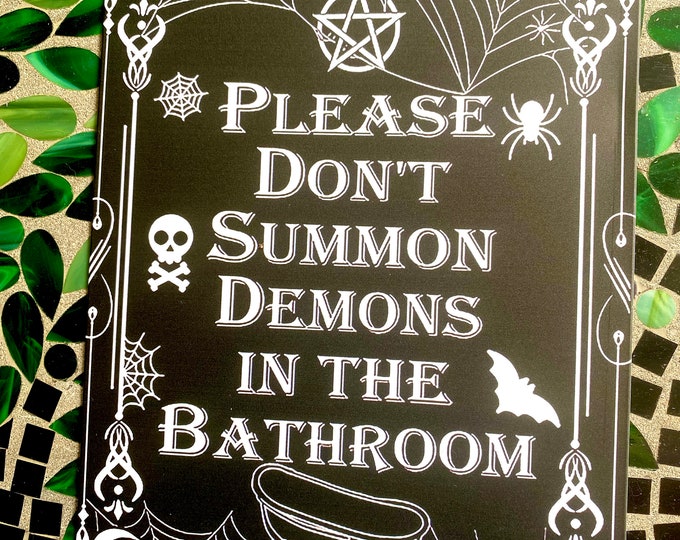 Please Dont Summon Demons in the Bathroom Wall Decor Aluminum Plate