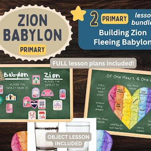 May include: Educational materials with the text "Zion Babylon Primary" and "Building Zion Fleeing Babylon." The image includes lesson plans on green chalkboards, a heart-shaped puzzle, and illustrations. The phrase "Object Lesson Included" is also visible.