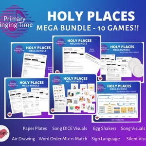May include: A bundle of educational games titled "HOLY PLACES MEGA BUNDLE - 10 GAMES!!" is displayed. The image features several game sets with the "Primary Singing Time" logo. The games include Paper Plates, Song DICE Visuals, and more.