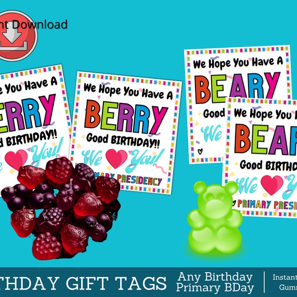 Happy Birthday Gift Tags: Any Birthday & Primary Birthday | Gummy Bear, Berry Gift Tags, Birthday Gift Tags, LDS Primary, Candy Gift Tags