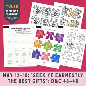 May 12-18, LDS Youth YM YW Come Follow Me lesson helps 2025, Doctrine and Covenants 46-48, spiritual gifts, lesson items, handout tags