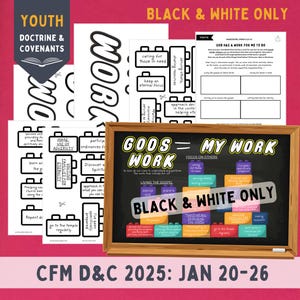 Jan 20 - 26, Youth Come Follow Me 2025 lesson helps, D&C 2; Joseph Smith History 1:27–65; Hearts of Children Turn to Fathers, BLACKandWHITE
