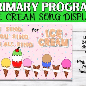 Primary Program ICECREAM Poster Display (BULLETIN BOARD, Primary Music Leader, Primary Singing Time, Lds Primary Presentation, Music)