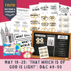 May 19-25, LDS Youth YM YW Come Follow Me lesson 2025, Doctrine and Covenants 49-50, marriage lesson visuals, treat tag handout, activity pg