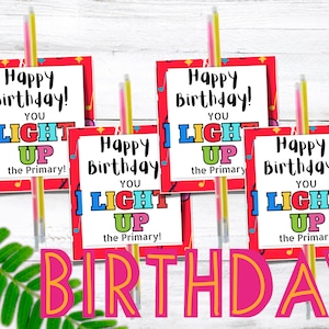 Primary Birthday Gift Tags: &quot;Happy Birthday! You LIGHT UP the Primary!&quot; | Primary Gift, LDS Gift | Birthday Gift Tag | Kids Birthday Gift