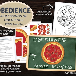 May include: A pizza-themed educational bundle with the words "Obedience & Blessings of Obedience" and "Pizza Bundle." Includes a lesson plan, a spinner wheel, and a chalkboard-style illustration of a pizza with the word "Obedience" and "Brings Blessings."