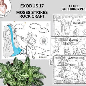 Kids Bible MOSES Printables: Moses Strikes Rock (Exod. 17) Craft - Lessons from Moses Coloring Pgs Exod. 17, 18, & Numbers 21 Snake Staff