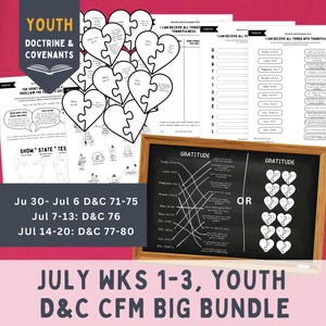 June 30-July 20, LDS Youth YM YW Come Follow Me 2025, Doctrine and Covenants 71-78; 3 Weeks of lesson materials; D&C 71, 76, 78 lesson helps