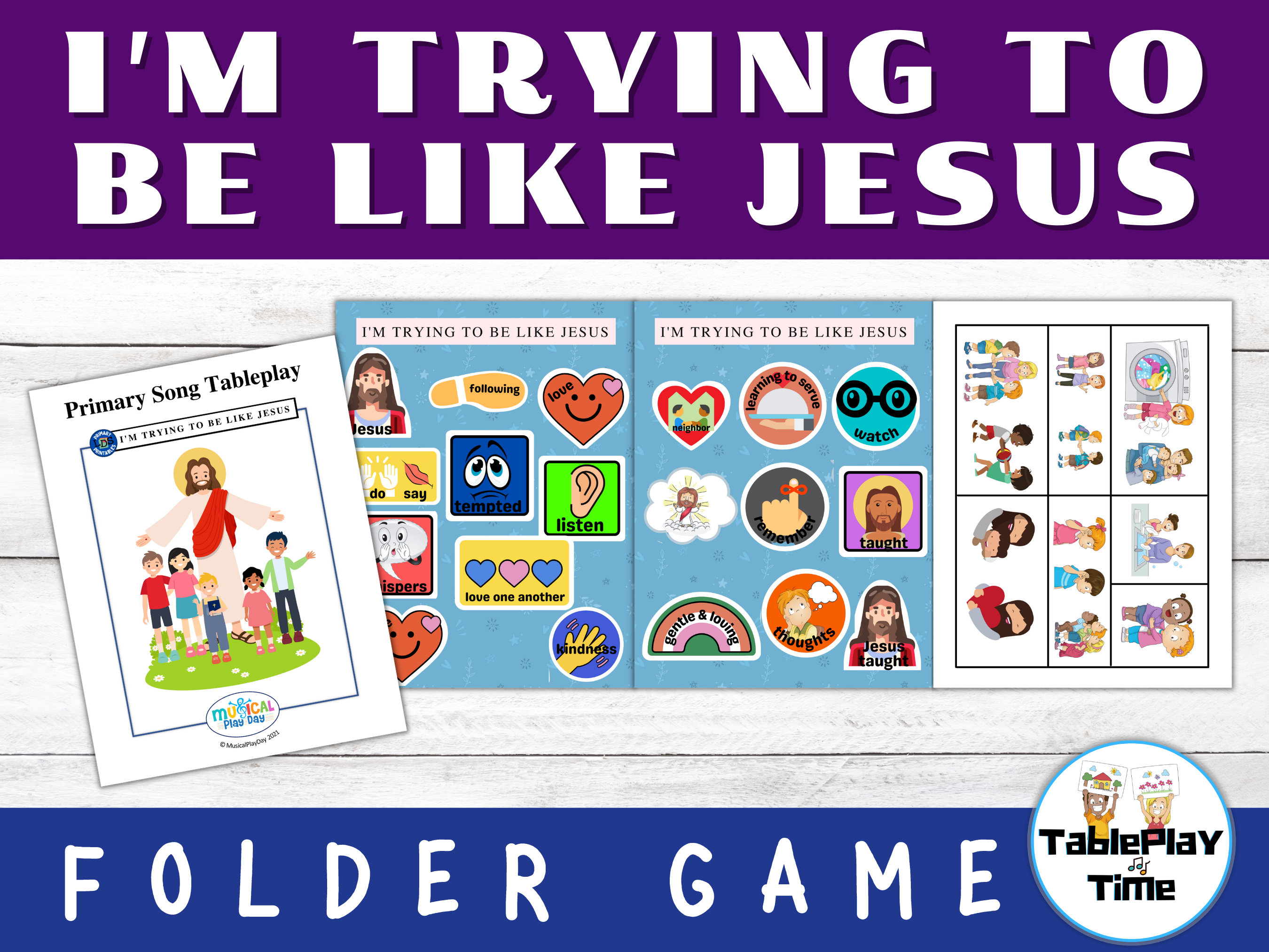 I'm Trying To Be Like Jesus Emily Brown I'm Trying to Be Like Jesus Folder Game Come Follow Me Families