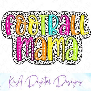 Mama Doodle Design do futebol manchas dálmatas | Futebol | Design de camisa | PNG para download instantâneo | PNG para sublimação | Download digital