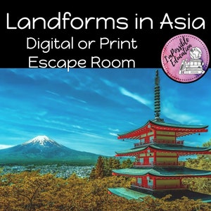 Landforms in Asia Geography Escape Room - Digital or Print (5th-9th grade)