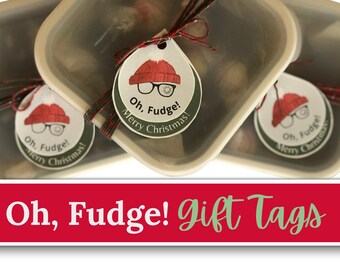 Oh, Fudge Tag regalo di Natale - DOWNLOAD IMMEDIATO - STAMPABILE
