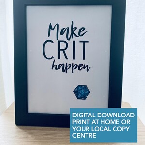 Make Crit Happen Printable Art // DnD Pritable Art // Dungeons and Dragons Printable Art