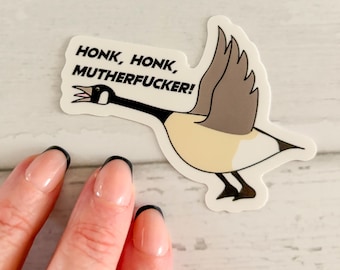 NSFW Canadian Goose vinyl sticker // Honk honk M*therf*cker sticker