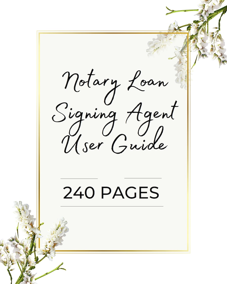 Notary Loan Signing Agent User Guide 240 Pages of Scripts, Journal