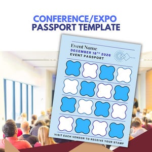 May include: A light blue event passport template with the text "CONFERENCE/EXPO PASSPORT TEMPLATE". The passport has a grid of blue and white flower-shaped boxes. The text "Event Name, DECEMBER 18TH 2026, EVENT PASSPORT" is also visible.