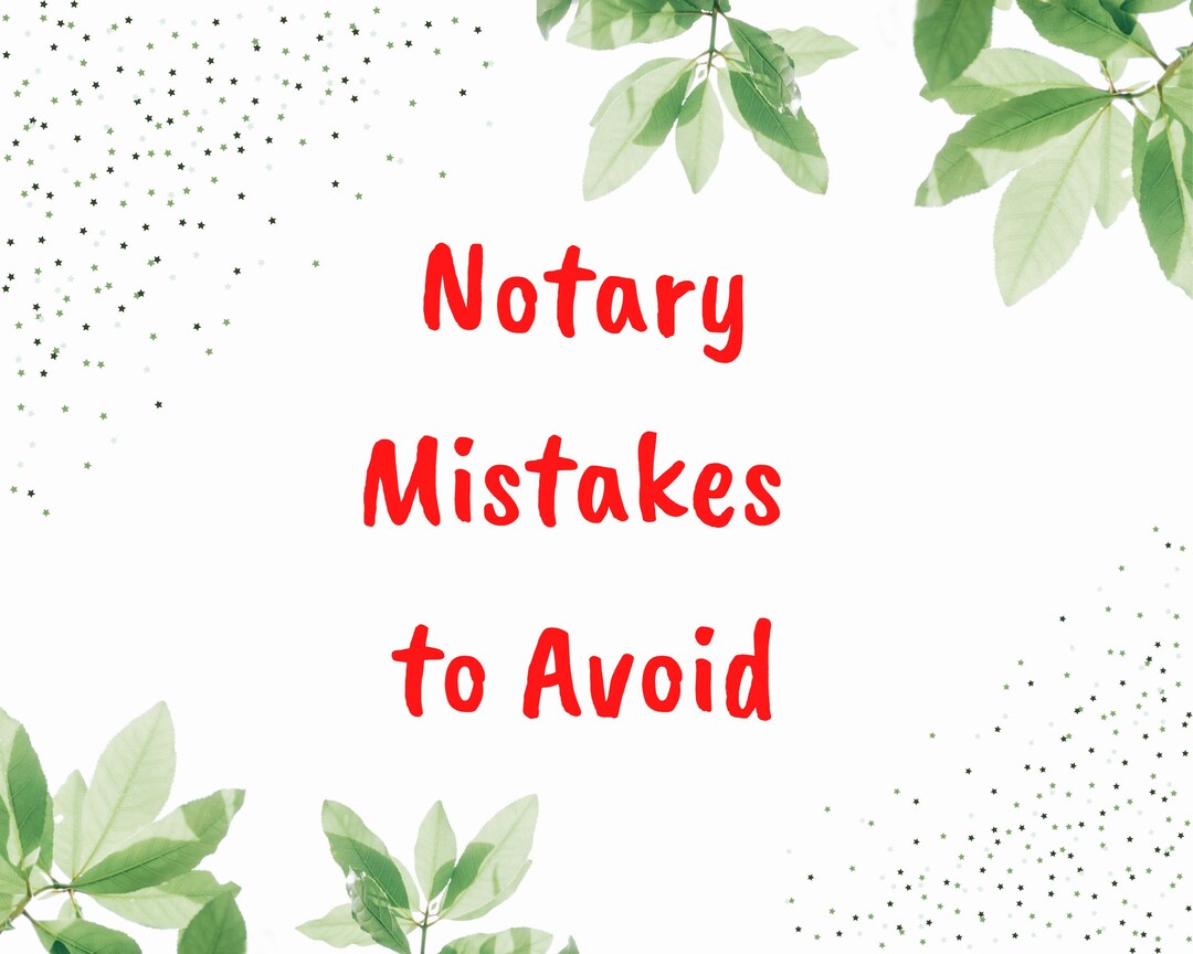 Most Common Notary Mistakes to Avoid Instant Digital PDF Download