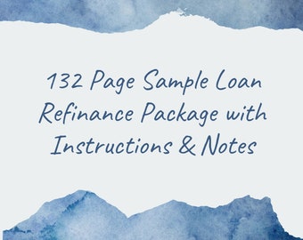 132 Page Sample Refinance Loan Package and Instruction Notes for Notary Loan Signing Agent Training & Prep Instant Digital PDF Download