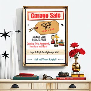Könnte beinhalten: Ein gerahmter Garagenflohmarkt-Flyer mit rotem Text Garage Sale, einem beigen Etikett mit Saturday August 15th 9 AM - 1 PM und der Adresse 885 Main Street Dallas, TX 75206. Er listet Kleidung, Werkzeuge, Haushaltswaren, Möbel und Cash and Venmo Accepted.