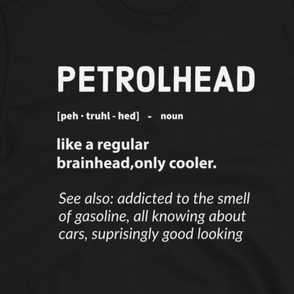 Petrolhead Definition Shirt, Lustiges Auto Typ Definition Shirt, Auto Liebhaber, Auto Guy Definition, für Auto Mechanik, für Auto Kerle, für Petrolheads